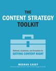 Book cover of The Content Strategy Toolkit: Methods, Guidelines, and Templates for Getting Content Right