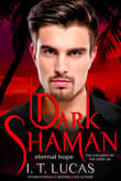 Book cover of Dark Shaman: Eternal Hope