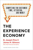 Book cover of The Experience Economy: Competing for Customer Time, Attention, and Money