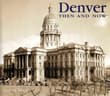 Book cover of Denver Then and Now