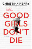 Book cover of Good Girls Don't Die