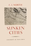 Book cover of Sunken Cities. Some Legends of the Coast and Lakes of Wales