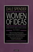 Book cover of Women of Ideas: And What Men Have Done to Them