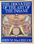 Book cover of The Discovery of the Art of the Insane