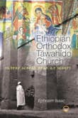 Book cover of The Ethiopian Orthodox Tawahido Church