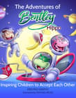 Book cover of The Adventures of Bentley Hippo: Inspiring Children to Accept Each Other