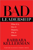 Book cover of Bad Leadership: What It Is, How It Happens, Why It Matters