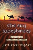 Book cover of The Sky Worshipers: A Novel of Mongol Conquests
