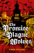Book cover of The Promise of Plague Wolves