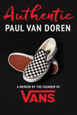 Book cover of Authentic: A Memoir by the Founder of Vans