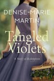 Book cover of Tangled Violets: A Novel of Redemption