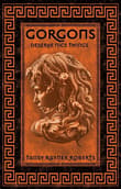 Book cover of Gorgons Deserve Nice Things