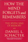 Book cover of The Seven Sins of Memory: How the Mind Forgets and Remembers