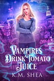 Book cover of Vampires Drink Tomato Juice