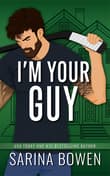 Book cover of I'm Your Guy