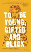 Book cover of To Be Young, Gifted and Black