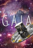 Book cover of Understanding Gaia: A Mission to Map the Galaxy