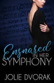 Book cover of Ensnared in Her Symphony