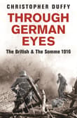 Book cover of Through German Eyes: The British and the Somme 1916