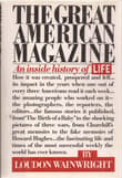 Book cover of The Great American Magazine: An Inside History of LIFE