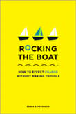 Book cover of Rocking the Boat: How Tempered Radicals Effect Change Without Making Trouble