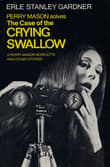 Book cover of The Case of the Crying Swallow