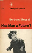 Book cover of Has Man a Future?