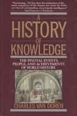 Book cover of A History of Knowledge: Past, Present, and Future