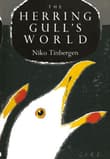 Book cover of The Herring Gull's World: Study of the Social Behaviour of Birds