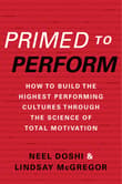 Book cover of Primed to Perform: How to Build the Highest Performing Cultures Through the Science of Total Motivation