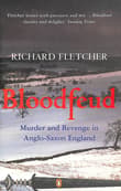 Book cover of Bloodfeud: Murder and Revenge in Anglo-Saxon England