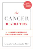 Book cover of The Cancer Revolution: A Groundbreaking Program to Reverse and Prevent Cancer