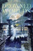 Book cover of Drowned Worlds