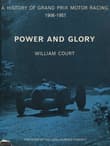 Book cover of Power and Glory: The History of Grand Prix Motor Racing