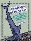 Book cover of The Hunting of the Shark: The Story Behind the Tale That Crash Landed on an Unsuspecting Oxford Suburban Street