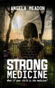 Book cover of Strong Medicine