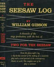 Book cover of The Seesaw Log: A Chronicle of the Stage Production, with the Text, of Two for the Seesaw