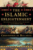 Book cover of The Islamic Enlightenment: The Struggle Between Faith and Reason, 1798 to Modern Times
