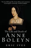 Book cover of The Life and Death of Anne Boleyn