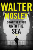 Book cover of Down the River Unto the Sea