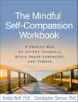 Book cover of The Mindful Self-Compassion Workbook: A Proven Way to Accept Yourself, Build Inner Strength, and Thrive