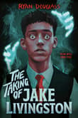 Book cover of The Taking of Jake Livingston
