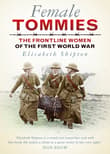 Book cover of Female Tommies: The Frontline Women of the First World War