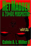 Book cover of Het Madden, A Zombie Perspective