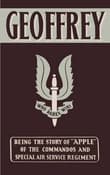 Book cover of Geoffrey: Being the story of "Apple" of the Commandos and Special Air Service Regiment