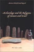 Book cover of Archaeology and the Religions of Canaan and Israel