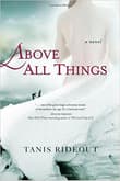 Book cover of Above All Things