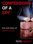 Book cover of Confessions of a Spy: The Real Story of Aldrich Ames