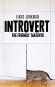 Book cover of Introvert: The Friendly Takeover