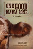 Book cover of One Good Mama Bone